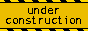 Under construction